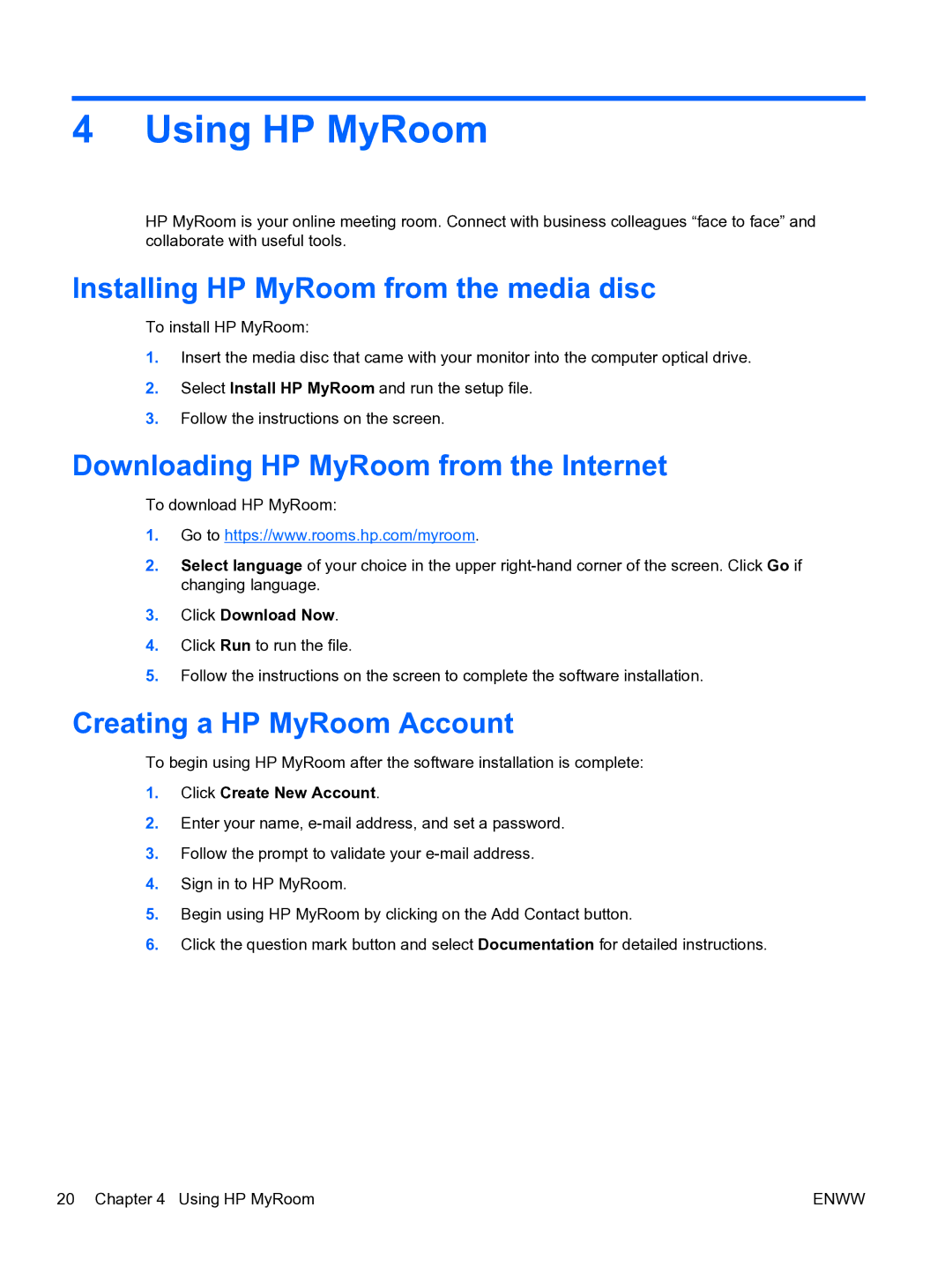 HP S231d 23-in IPS BLU Docking Using HP MyRoom, Installing HP MyRoom from the media disc, Creating a HP MyRoom Account 