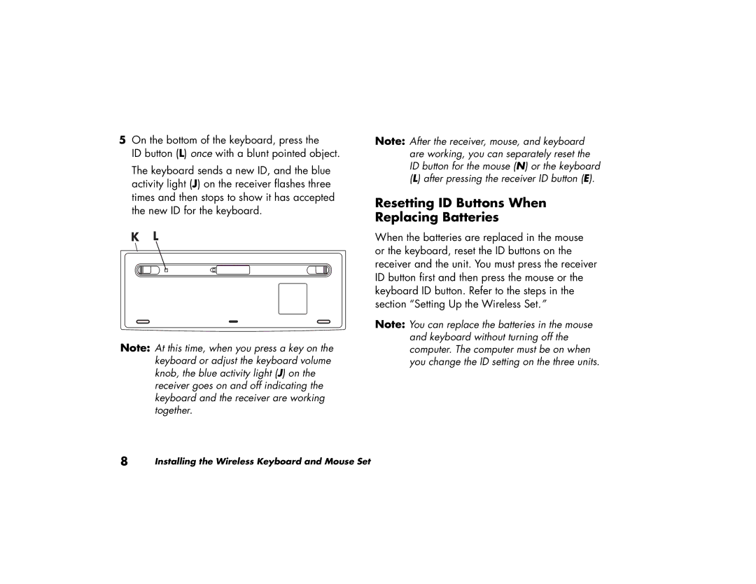 HP S3030US, S3000NX, S4000NX, S3650LA, S4030LS, S4010LS, S4020LA, S3500CL, S3100NX Resetting ID Buttons When Replacing Batteries 