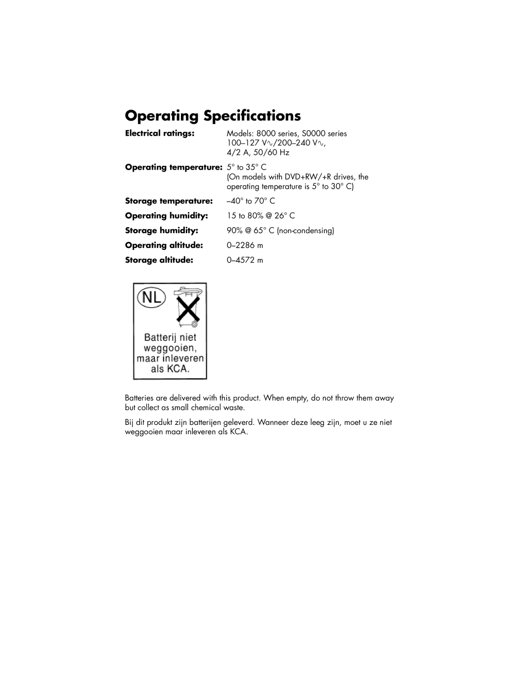 HP S4000T-P8655T, S3000T-P8654W Operating temperature 5 to 35 C, Storage temperature, Operating humidity, Storage humidity 