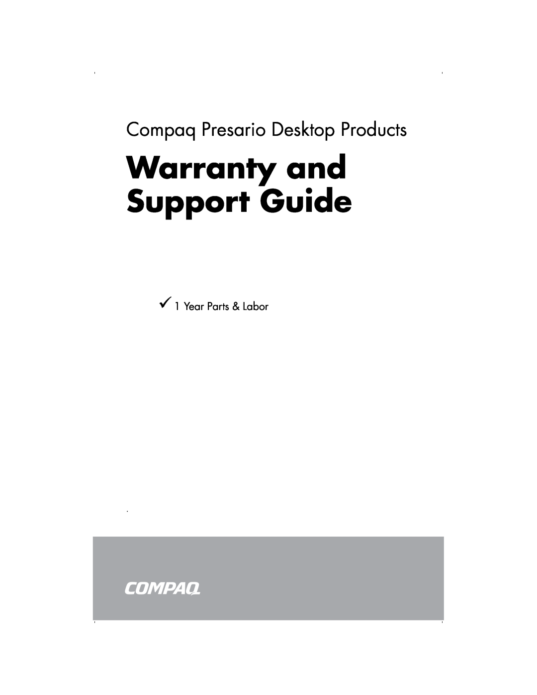 HP S4100UK, S3750UK, S4150UK manual Warranty and Support Guide, Compaq Presario Desktop Products, Year Parts & Labor 