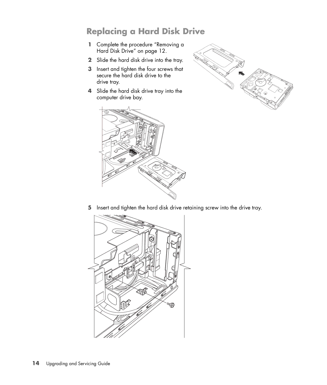 HP S3905F manual Replacing a Hard Disk Drive 