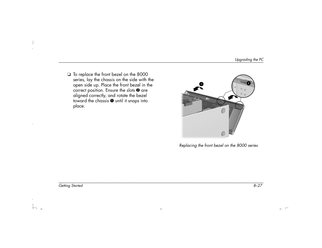 HP S4700UK, S4100UK, S4150UK, S3150UK, S3190UK, S3350UK, S4500UK, S4200UK manual Replacing the front bezel on the 8000 series 