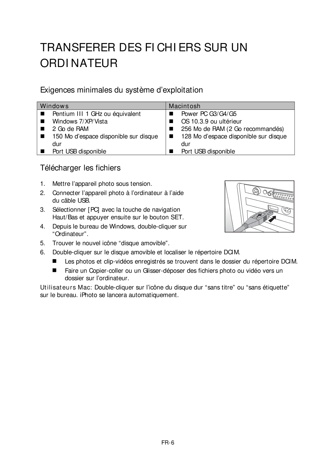 HP s520 manual Transferer DES Fichiers SUR UN Ordinateur, Exigences minimales du système d’exploitation 