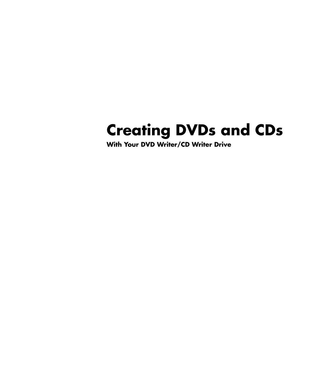 HP SR1090NX, S7300CL, SR1080AN, SR1070AP, SR1060AP, SR1070AN, SR1060AN, SR1055IN, SR1055CL, SR1050NX manual Creating DVDs and CDs 