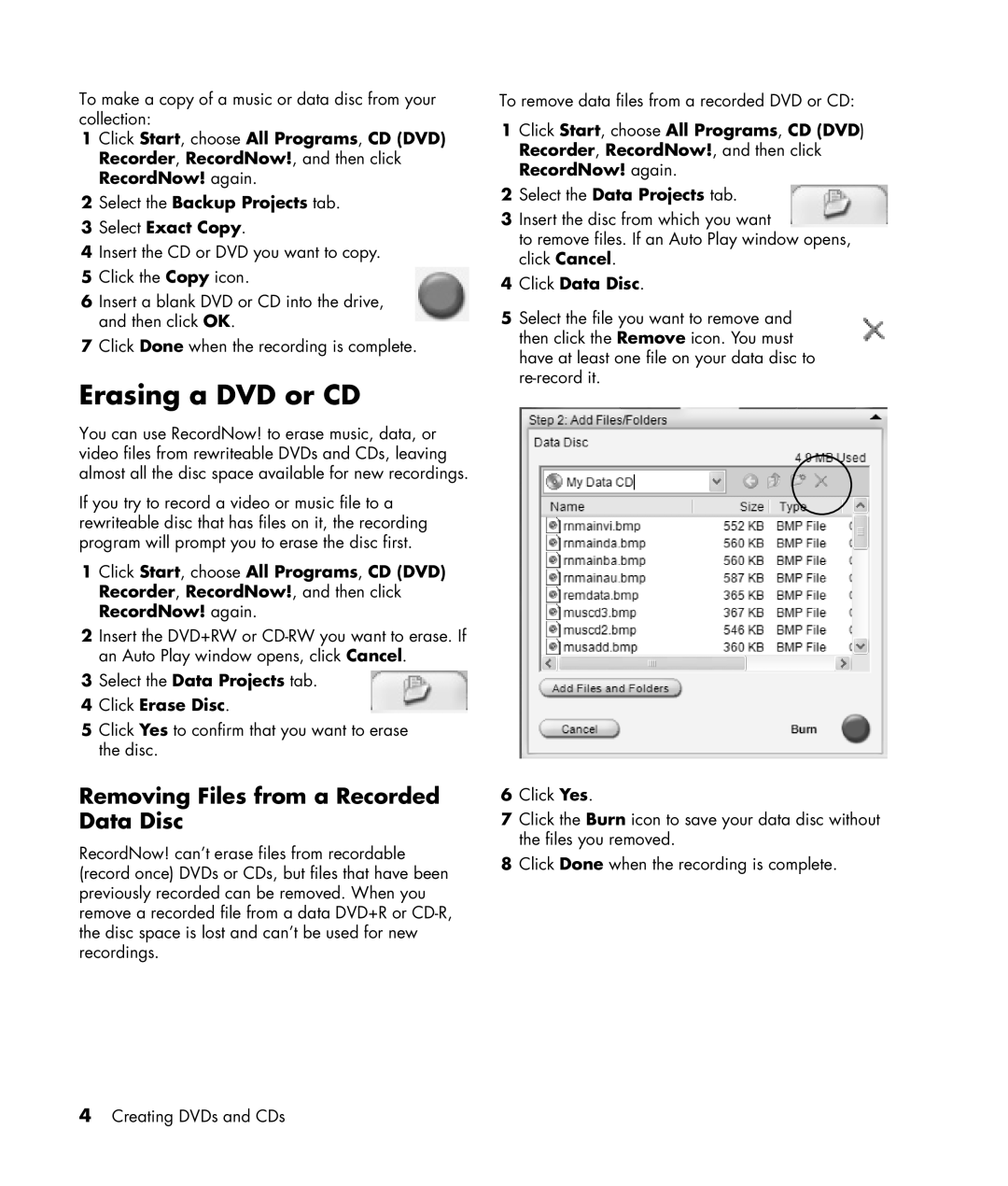 HP SR1055CL, S7300CL, SR1090NX, SR1080AN, SR1070AP, SR1060AP Erasing a DVD or CD, Removing Files from a Recorded Data Disc 