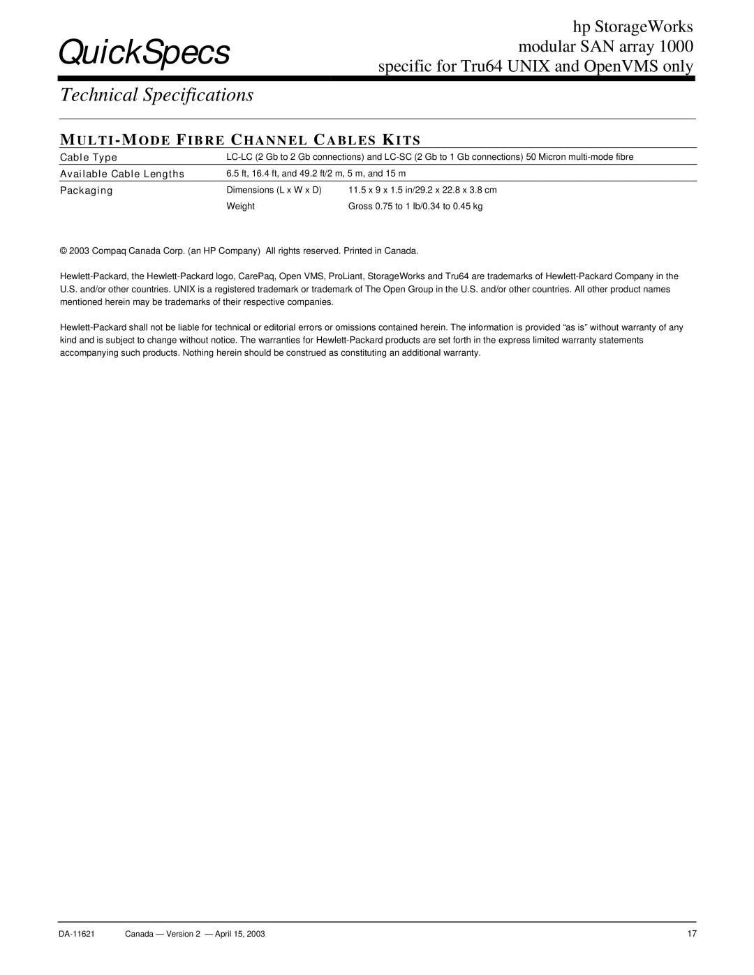 HP SAN Array 1000 manual MUL TI-MODE Fibre Channel Cables Kits, Cable Type, Available Cable Lengths 