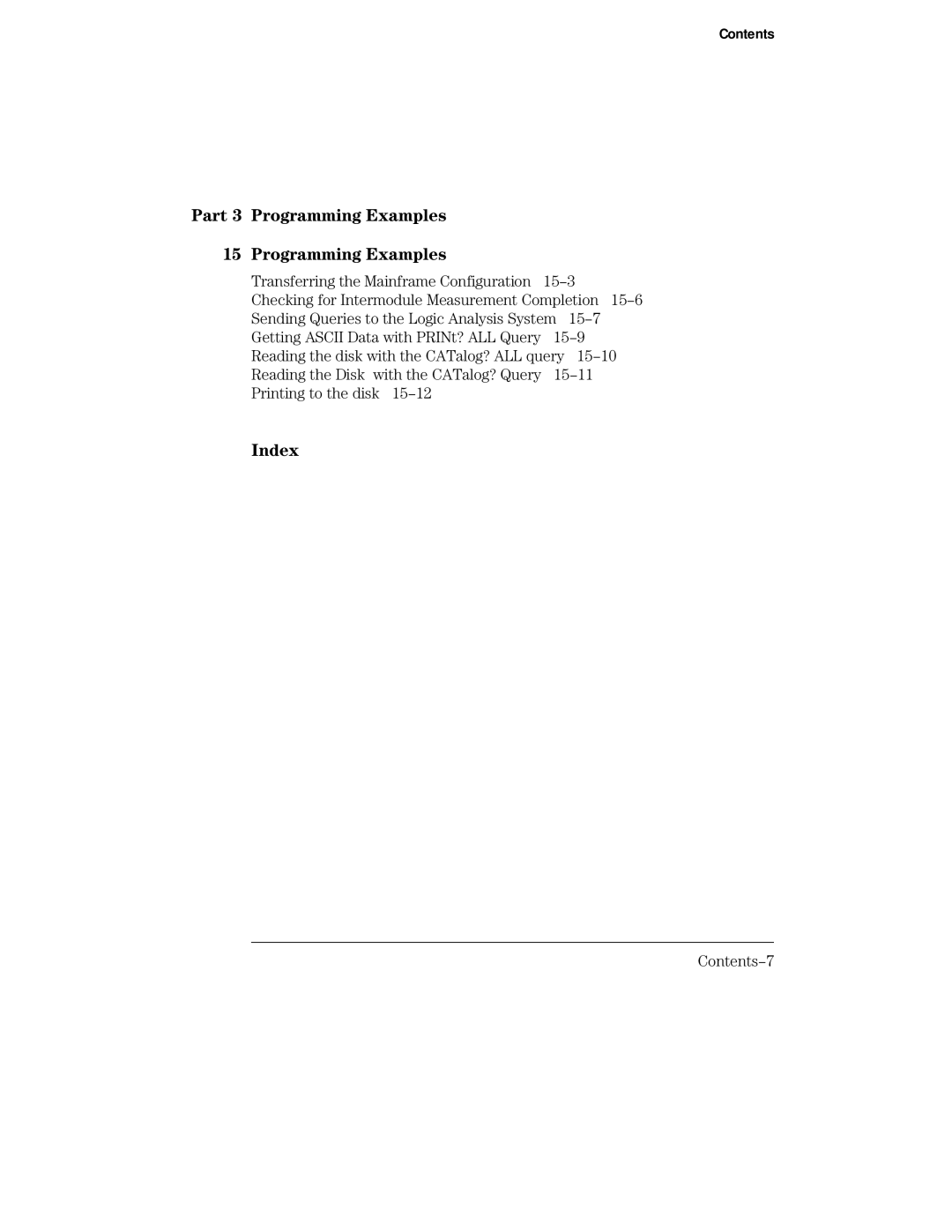 HP Sander 16500C 15-3, Sending Queries to the Logic Analysis System, 15-9, Reading the disk with the CATalog? ALL query 