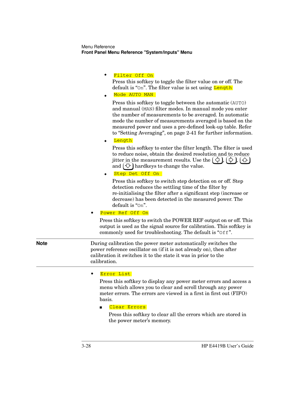 HP Saw E4419B manual Commonly used for troubleshooting. The default is Off 