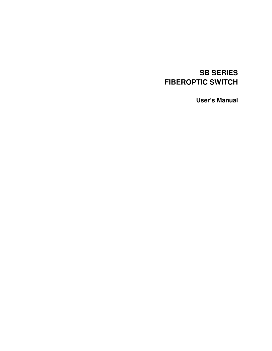 HP manual SB Series Fiberoptic Switch, User’s Manual 