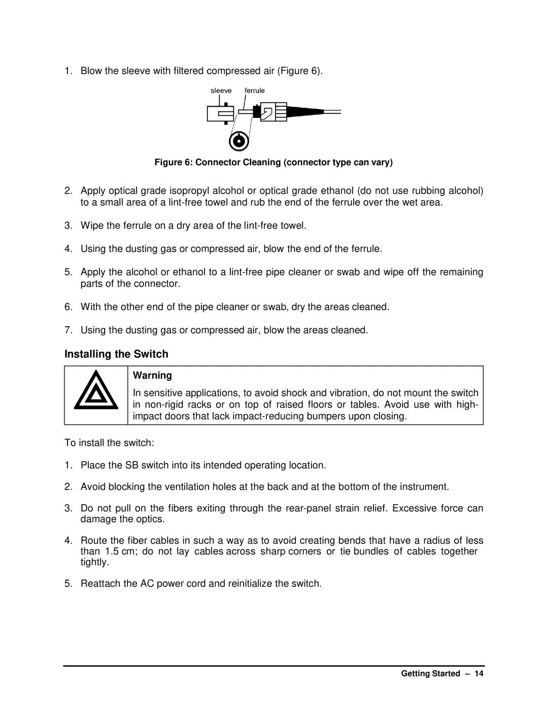 HP SB manual Installing the Switch, Connector Cleaning connector type can vary 