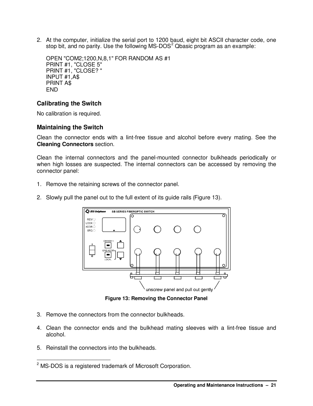 HP SB manual Calibrating the Switch, Maintaining the Switch, Print #1, CLOSE? Input #1,A$ Print A$ END 