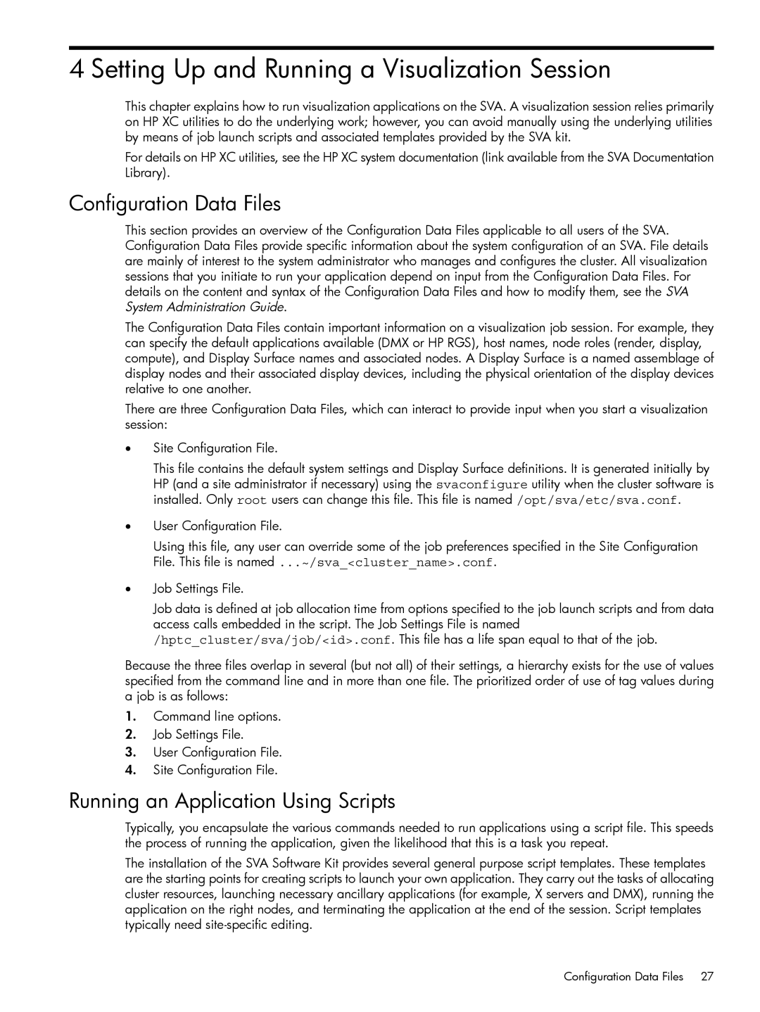 HP Scalable Visualization Array (SVA) Software Setting Up and Running a Visualization Session, Configuration Data Files 