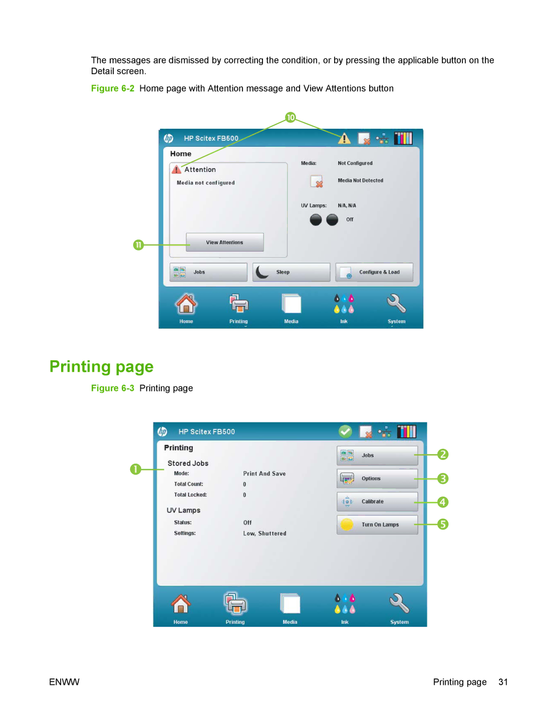 HP Scitex FB700 Industrial manual Printing, 2Home page with Attention message and View Attentions button 