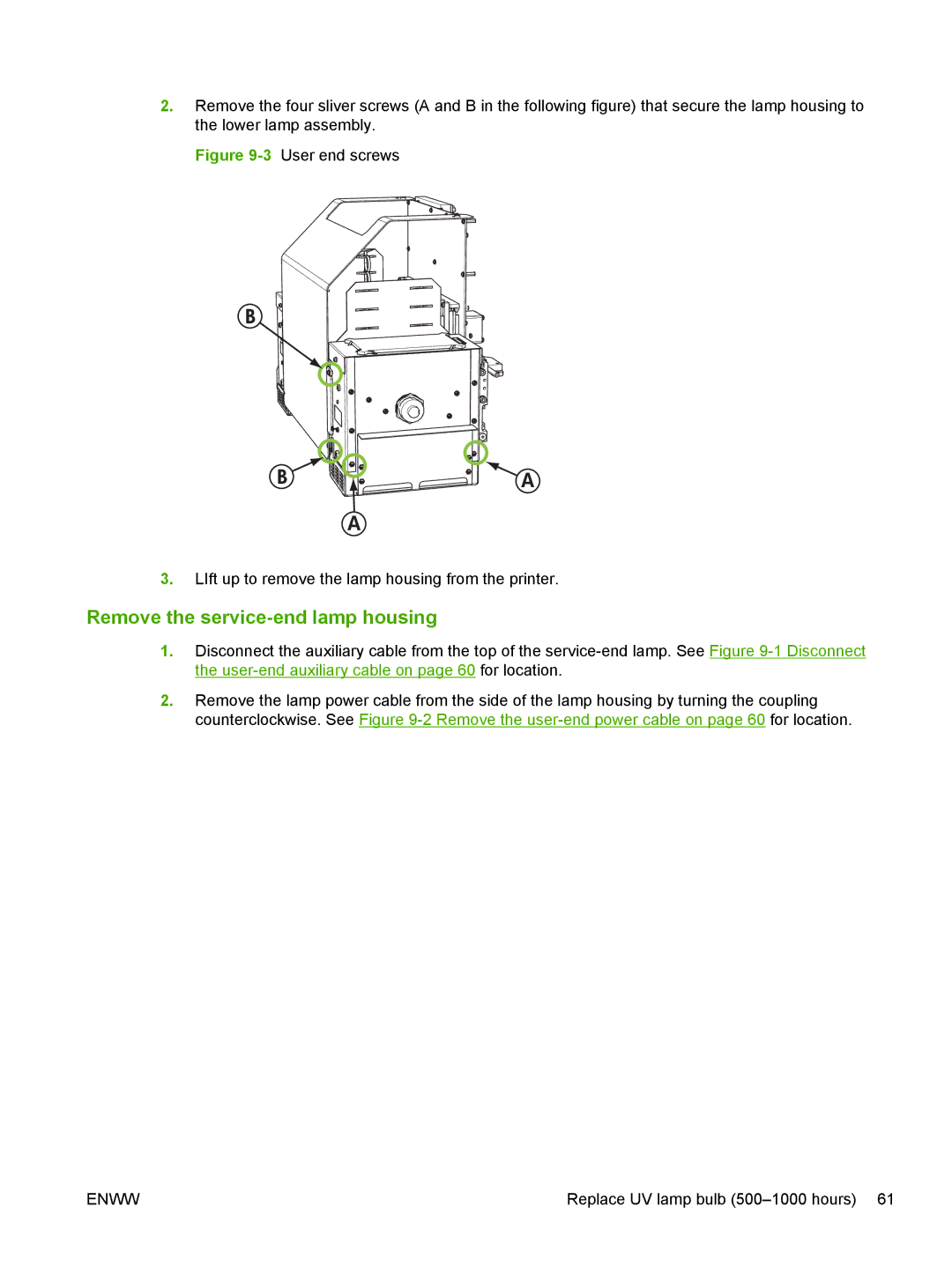 HP Scitex FB700 Industrial manual Remove the service-end lamp housing 
