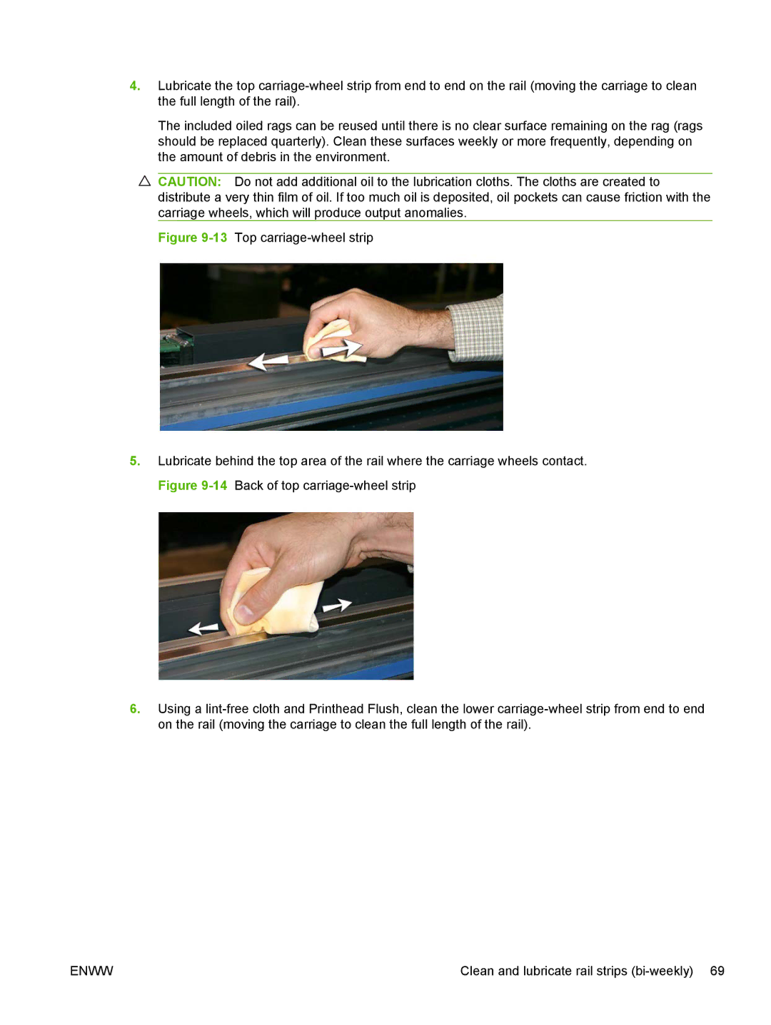 HP Scitex FB700 Industrial manual Clean and lubricate rail strips bi-weekly 