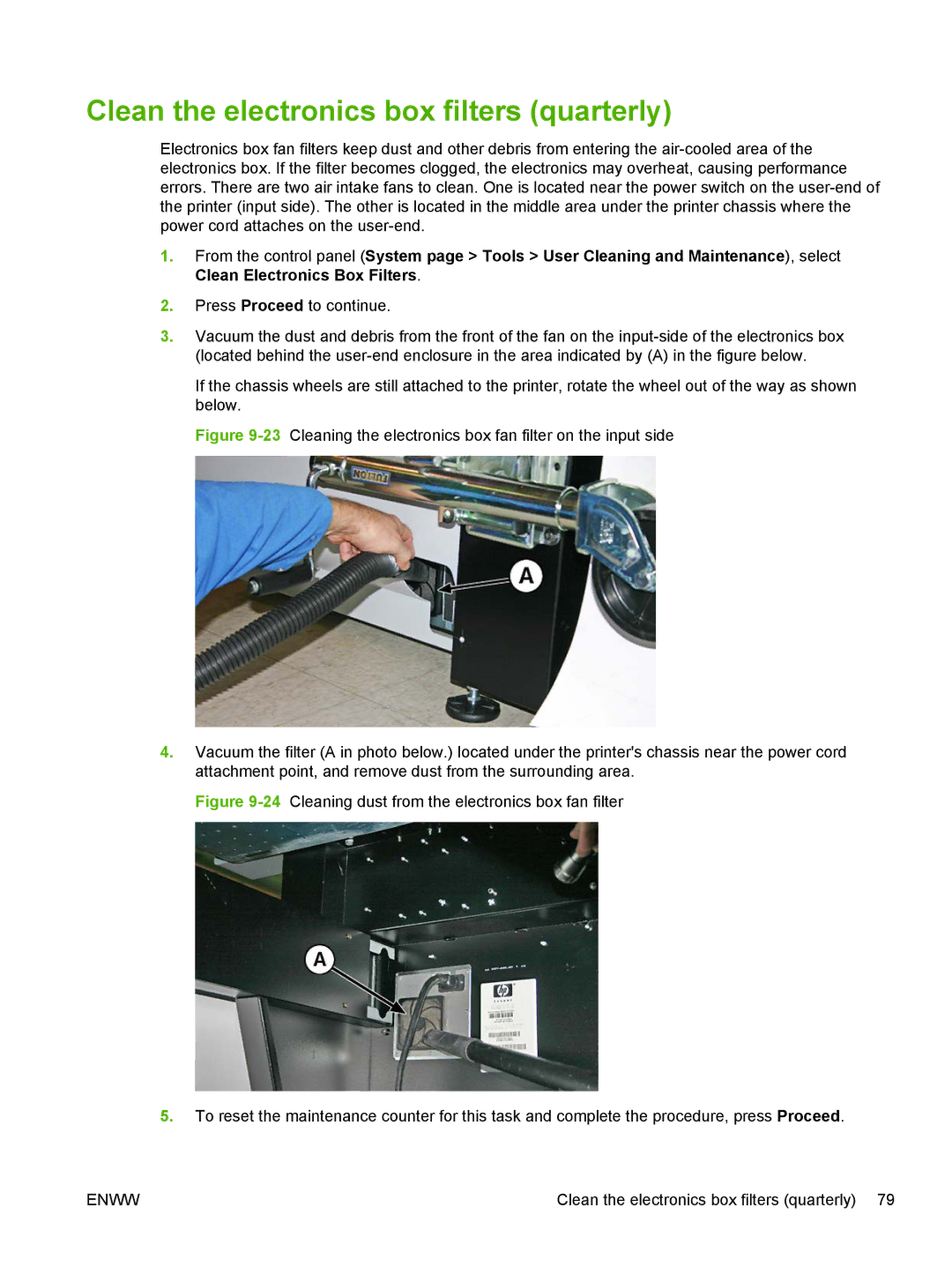 HP Scitex FB700 Industrial manual Clean the electronics box filters quarterly 