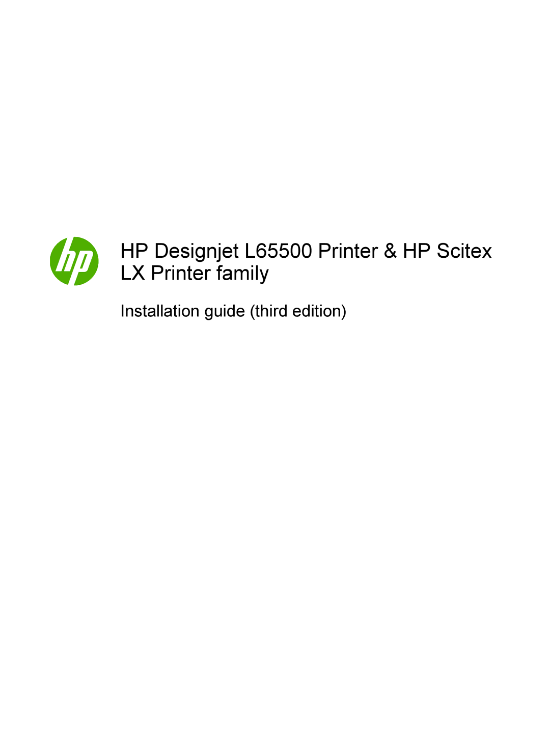 HP Scitex LX800 Industrial manual HP Designjet L65500 Printer & HP Scitex LX Printer family 