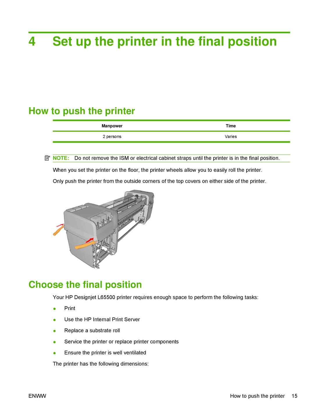 HP Scitex LX800 Industrial Set up the printer in the final position, How to push the printer, Choose the final position 