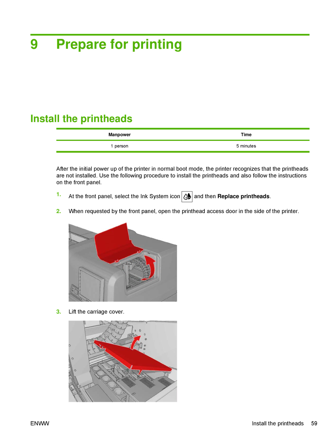 HP Scitex LX800 Industrial manual Prepare for printing, Install the printheads 