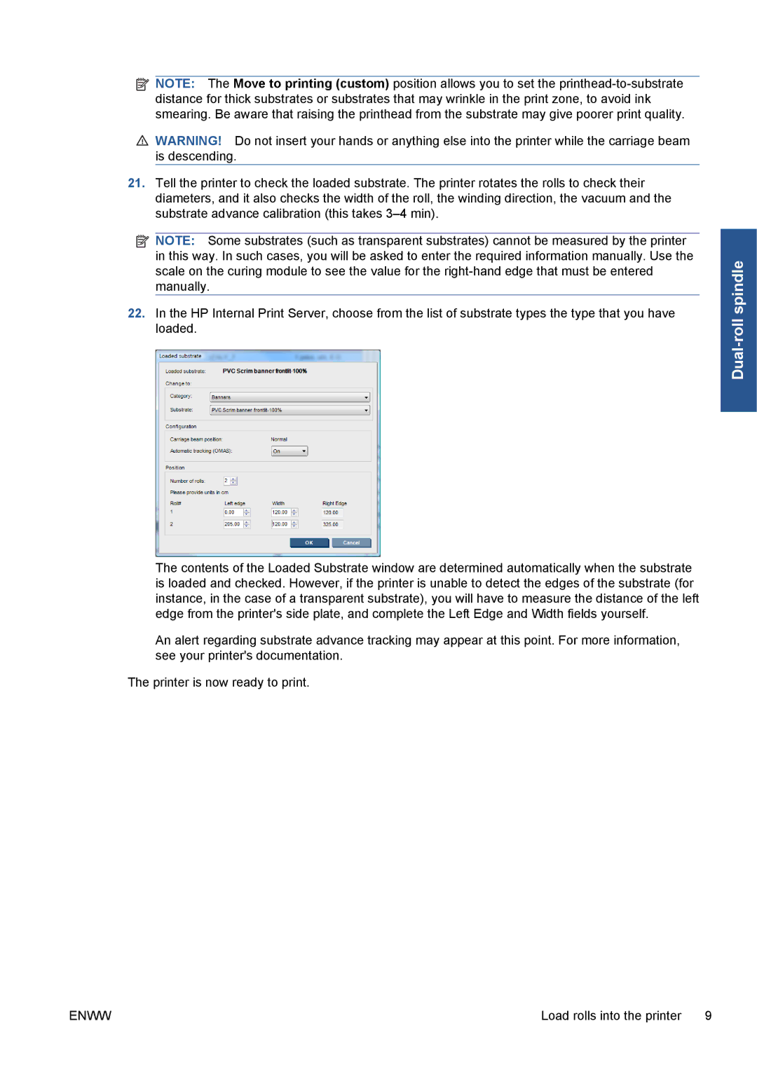 HP Scitex LX800 Industrial manual Dual-roll spindle 