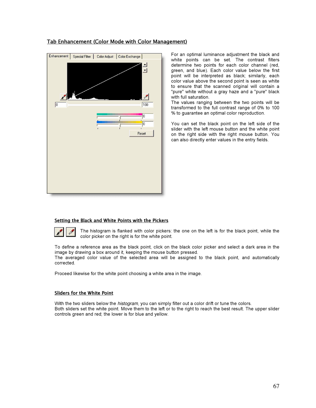 HP SCP Software for s manual Tab Enhancement Color Mode with Color Management, Sliders for the White Point 