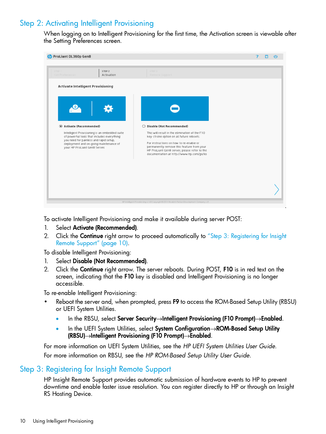 HP Scripting Toolkit for Windows and Linux Activating Intelligent Provisioning, Registering for Insight Remote Support 