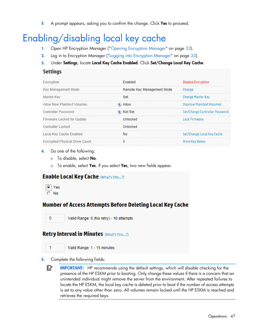 HP Secure Encryption manual Enabling/disabling local key cache 