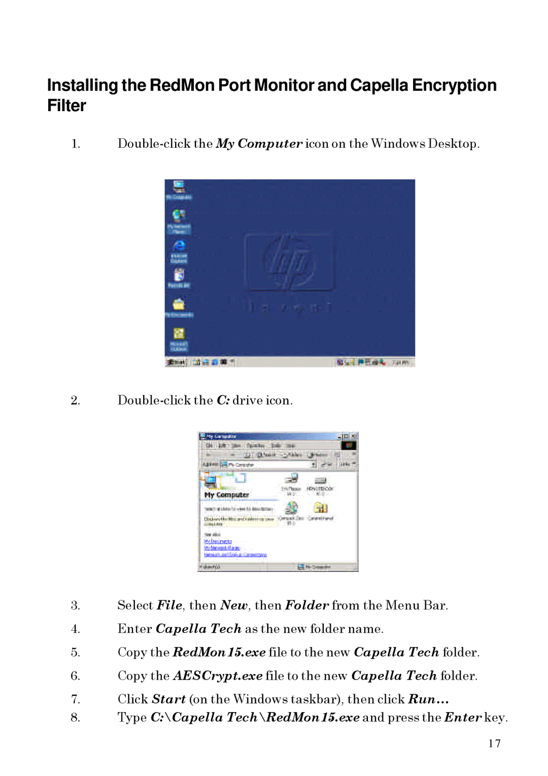 HP SecureDIMM II manual Type C\Capella Tech\RedMon15.exe and press the Enter key 