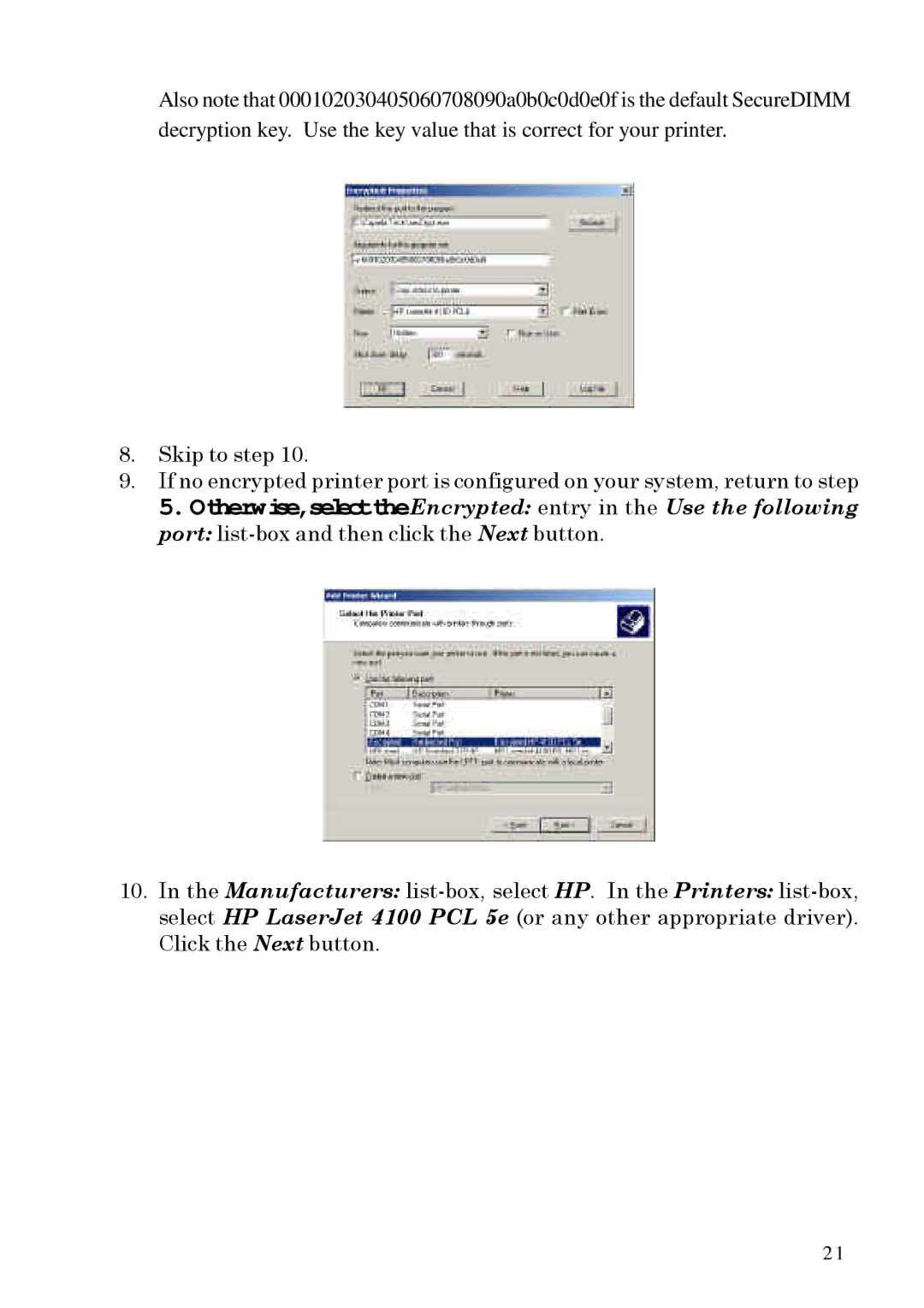 HP SecureDIMM II manual Otherwise,selecttheEncrypted entry in the Use the following 