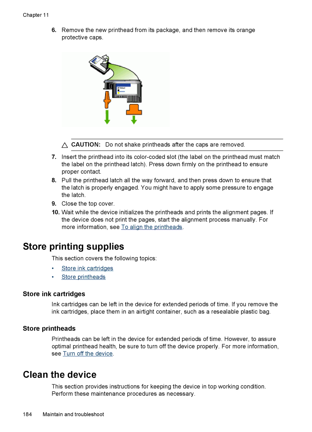 HP Sender Flow 8500 L2719ABGJ manual Store printing supplies, Clean the device, Store ink cartridges, Store printheads 