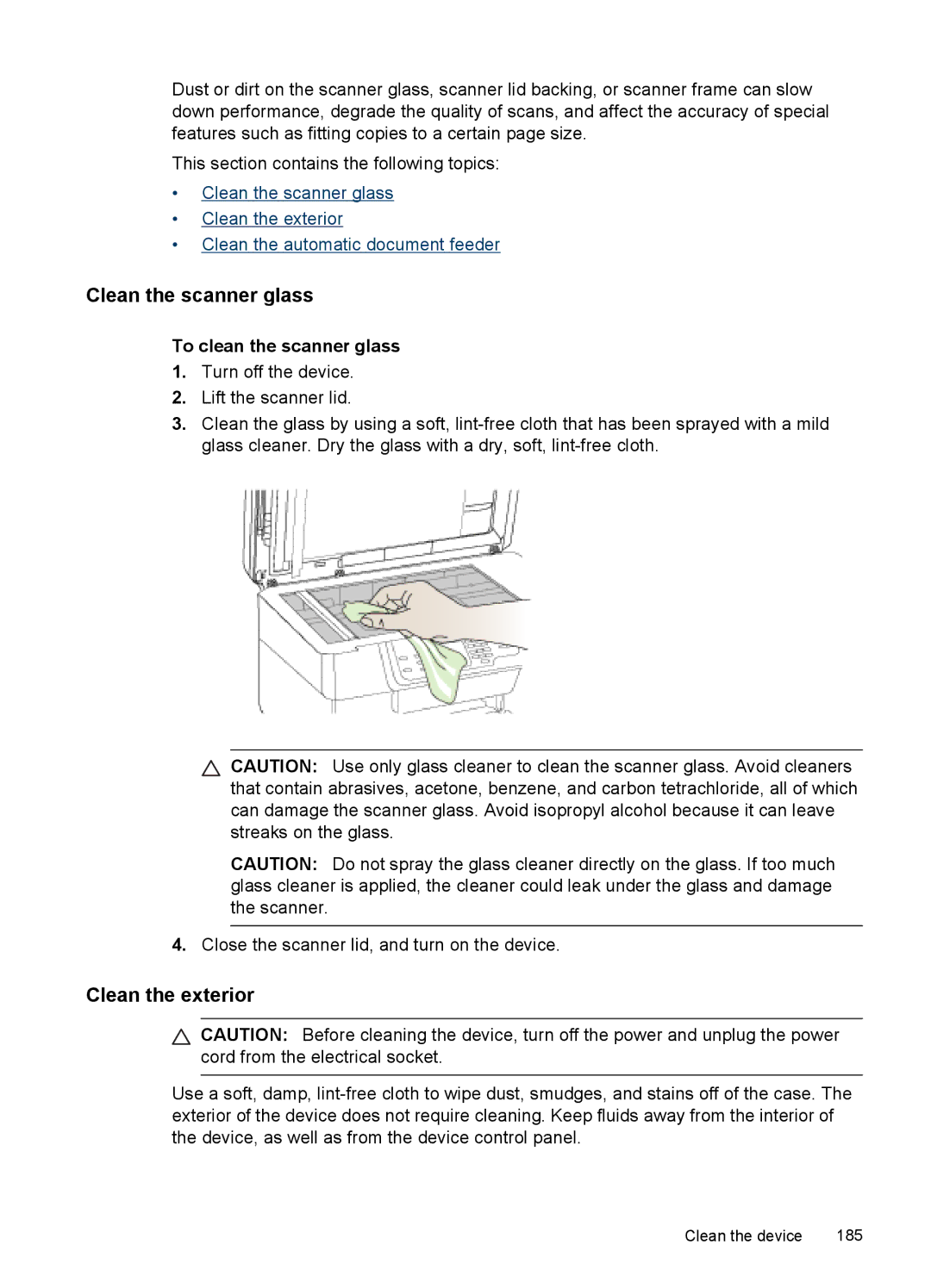 HP Pro 8500 8500, Pro 8500 CB025A#B1H manual Clean the scanner glass, Clean the exterior, To clean the scanner glass 