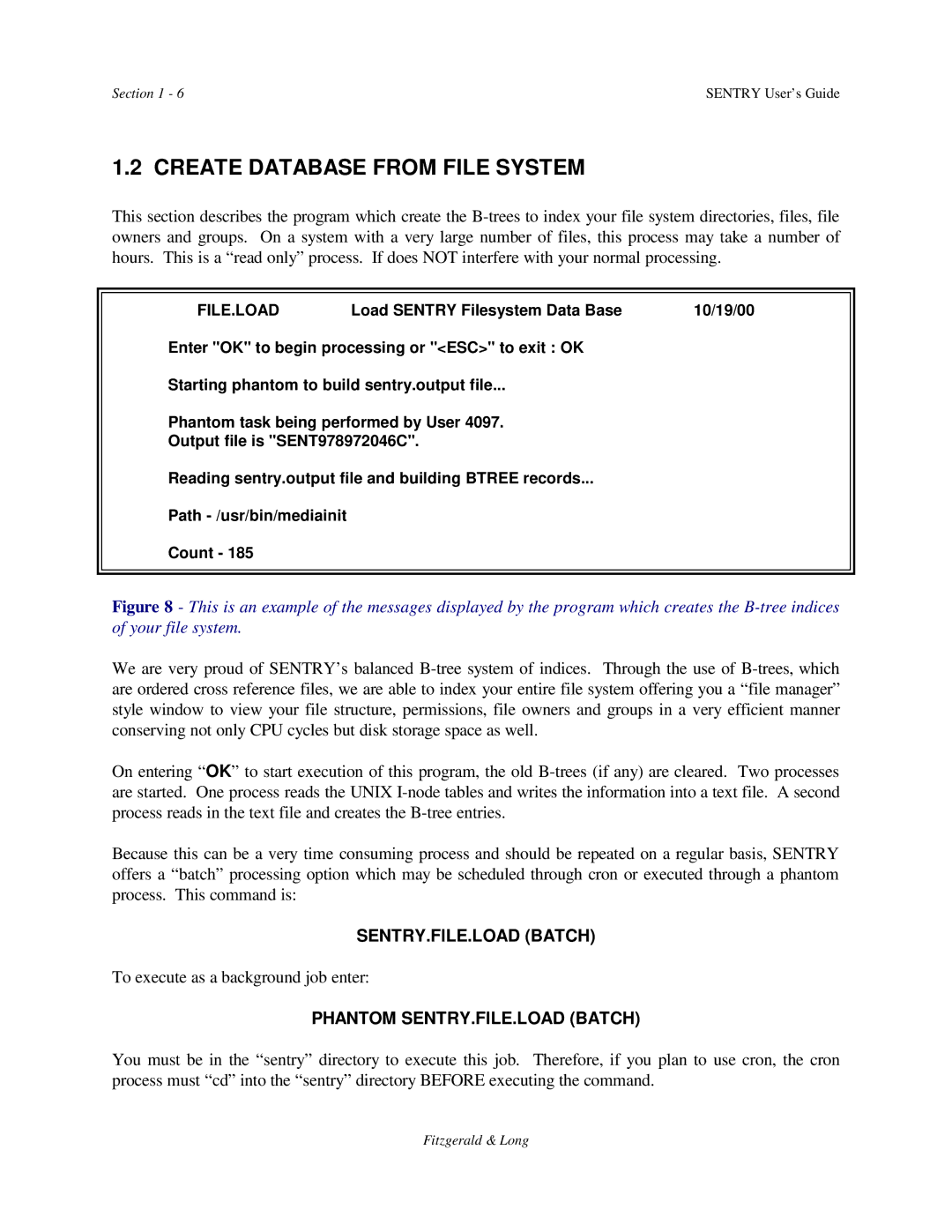 HP Sentry manual Create Database from File System, Phantom SENTRY.FILE.LOAD Batch 