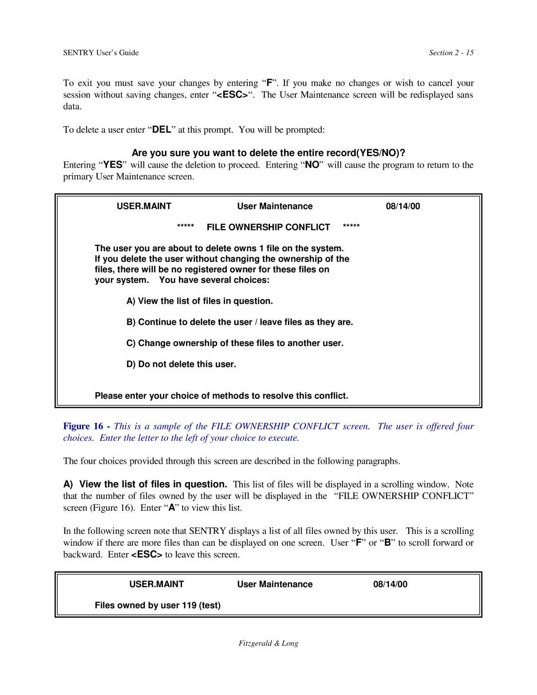 HP Sentry manual Are you sure you want to delete the entire recordYES/NO?, File Ownership Conflict 