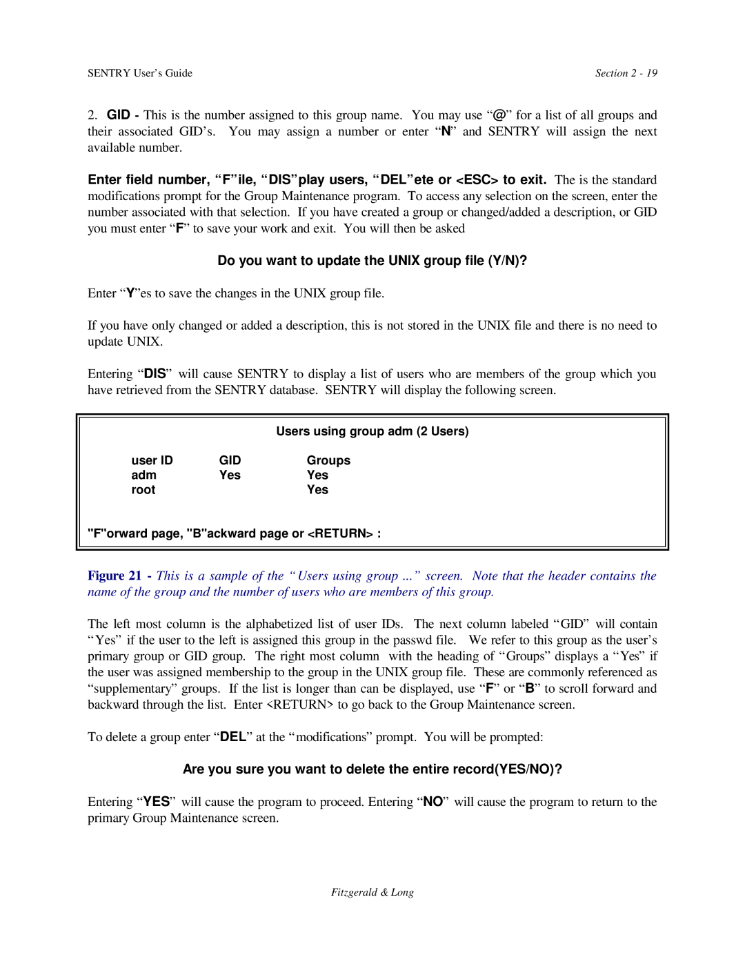 HP Sentry manual Do you want to update the Unix group file Y/N?, Are you sure you want to delete the entire recordYES/NO? 