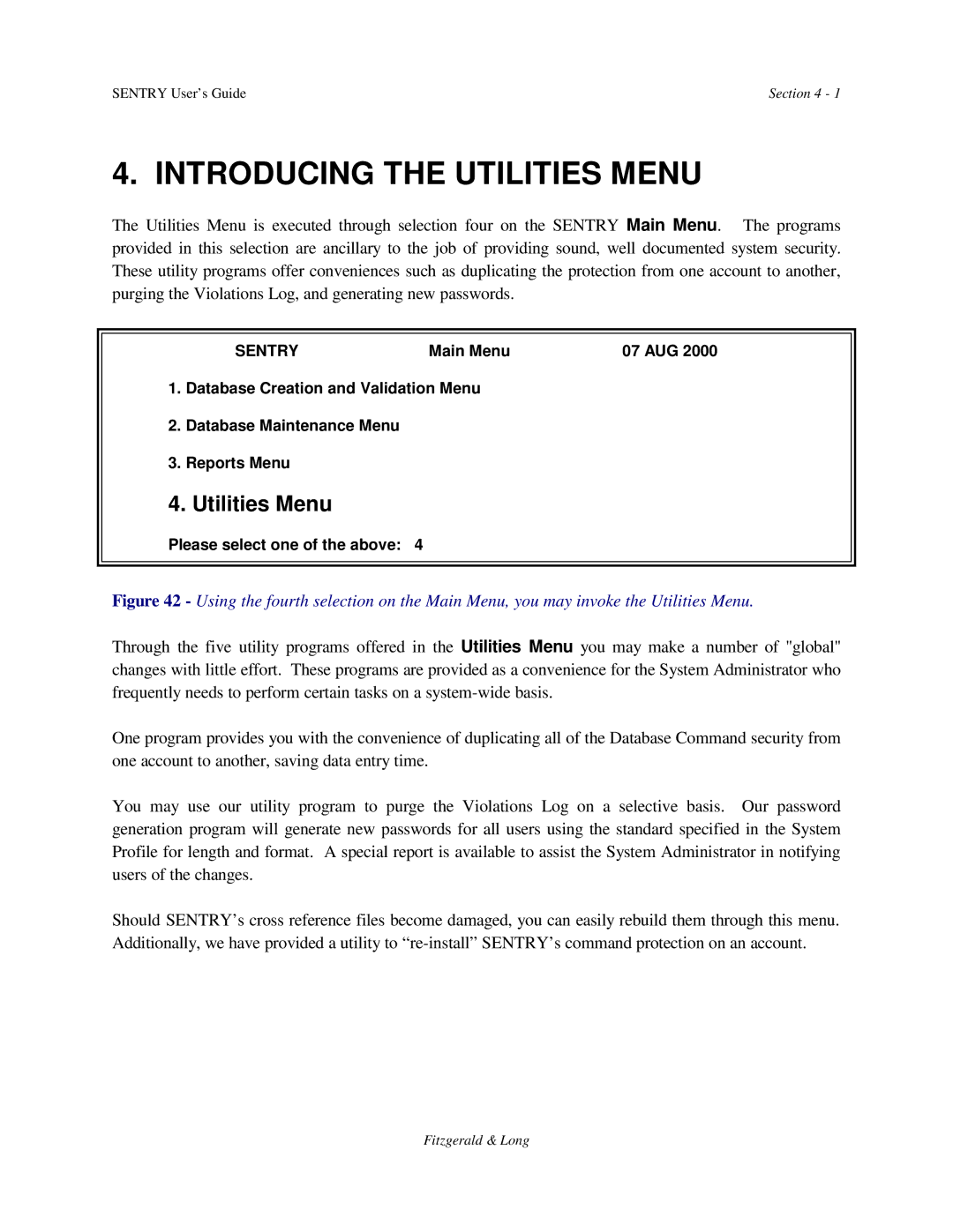 HP Sentry manual Introducing the Utilities Menu 