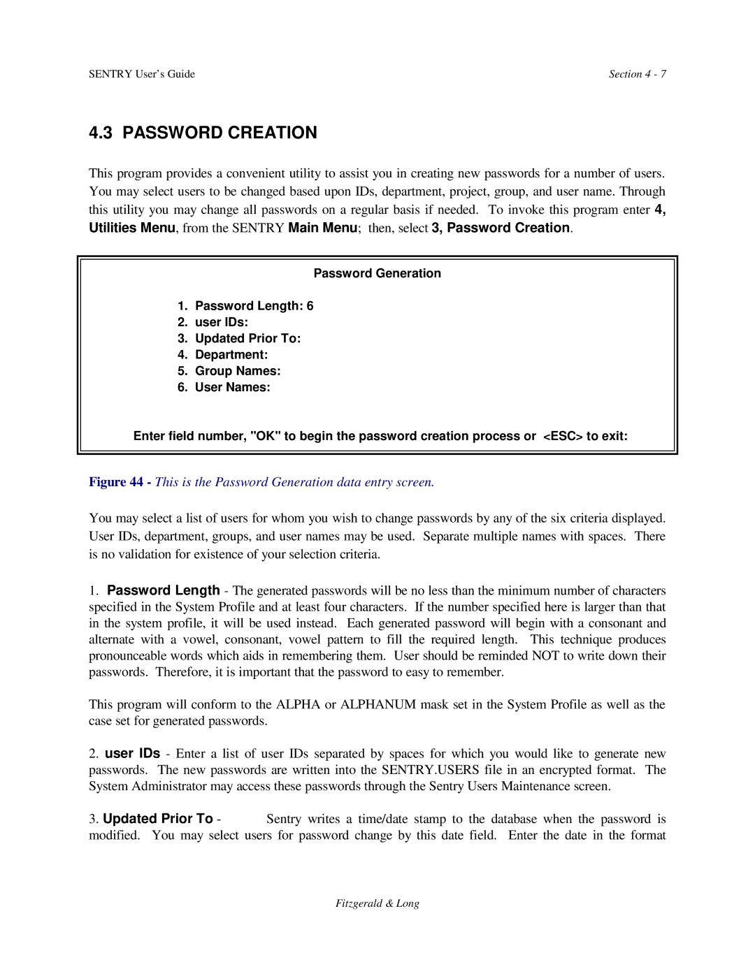 HP Sentry manual Password Creation, This is the Password Generation data entry screen 