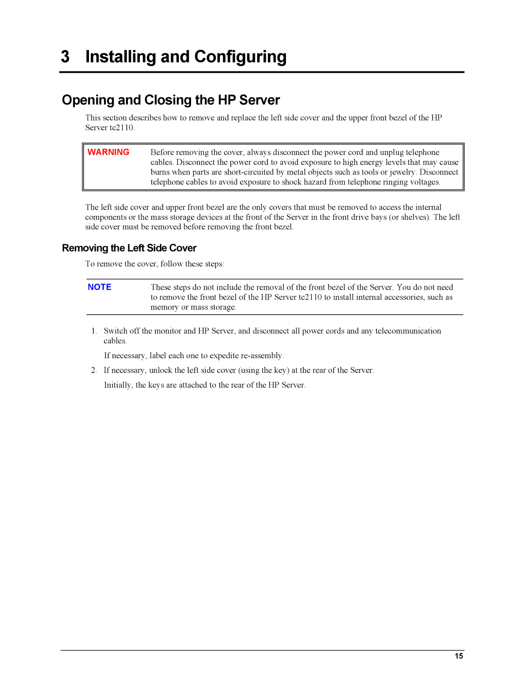 HP Server tc2110 manual Installing and Configuring, Opening and Closing the HP Server, Removing the Left Side Cover 