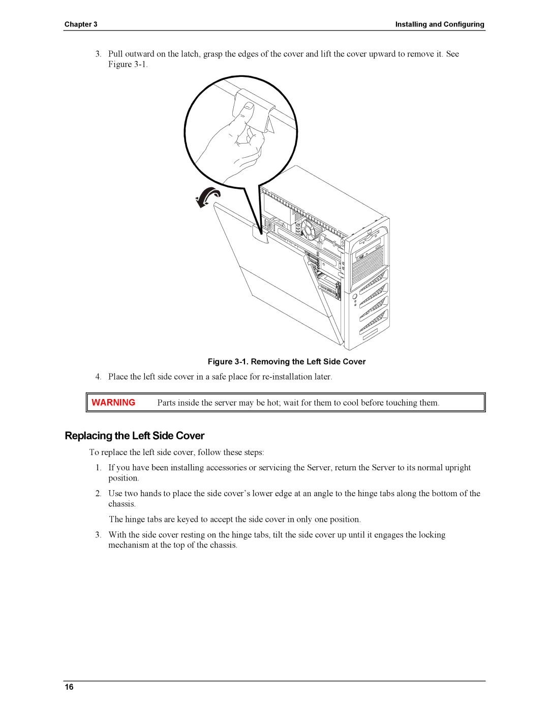 HP Server tc2110 manual Replacing the Left Side Cover, Removing the Left Side Cover 