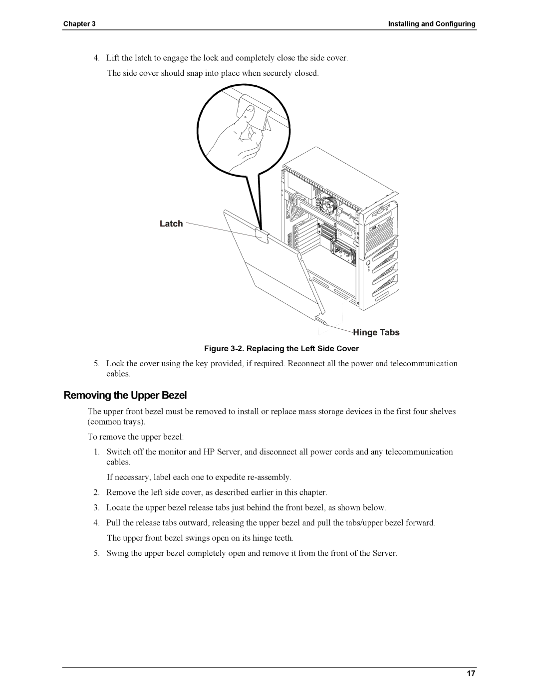 HP Server tc2110 manual Removing the Upper Bezel, Replacing the Left Side Cover 