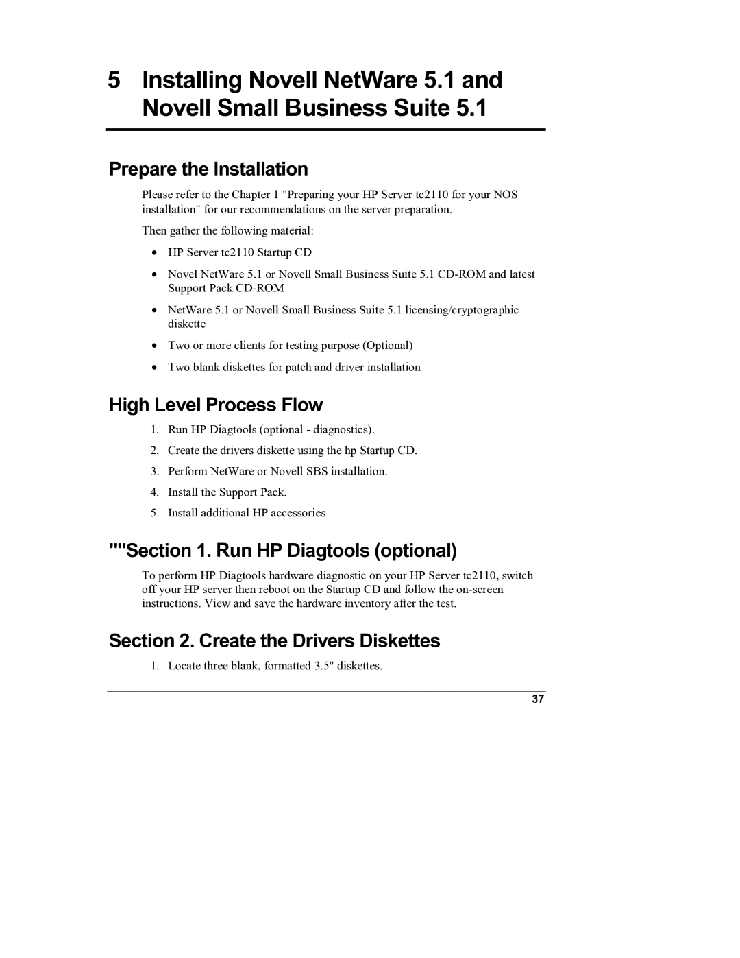 HP Server tc2110 manual Prepare the Installation, Run HP Diagtools optional 