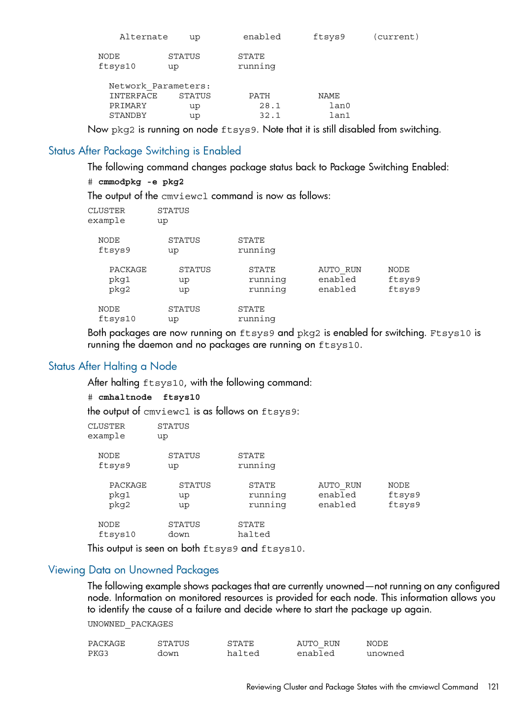 HP Serviceguard Extension for RAC (SGeRAC) manual Status After Package Switching is Enabled, Status After Halting a Node 