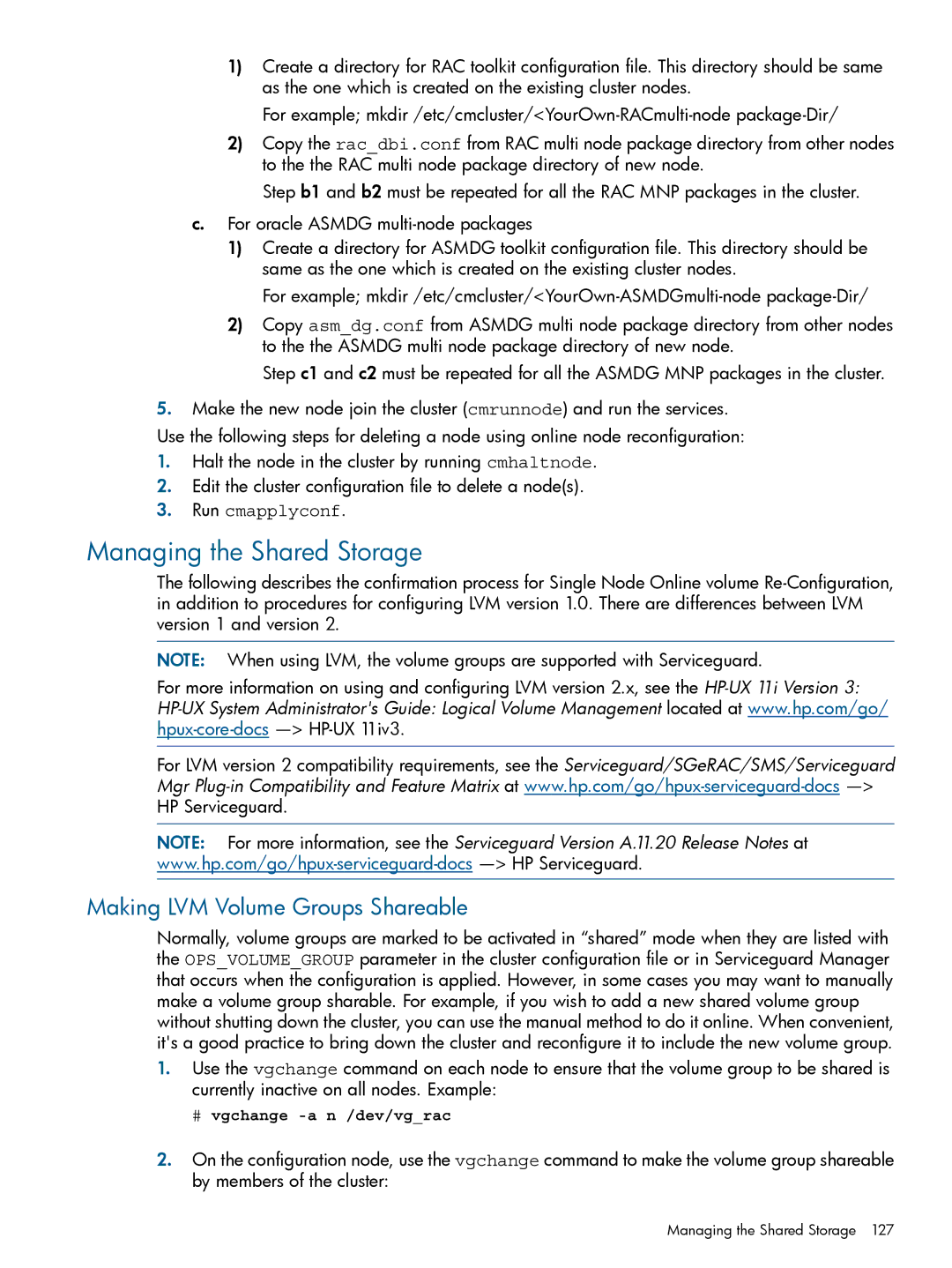 HP Serviceguard Extension for RAC (SGeRAC) manual Managing the Shared Storage, Making LVM Volume Groups Shareable 