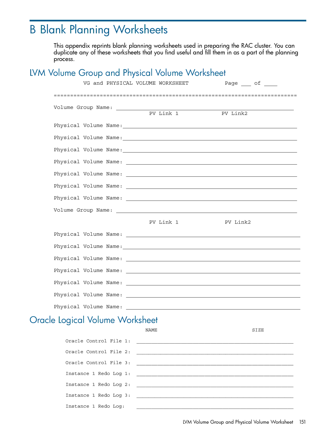 HP Serviceguard Extension for RAC (SGeRAC) LVM Volume Group and Physical Volume Worksheet, Oracle Logical Volume Worksheet 