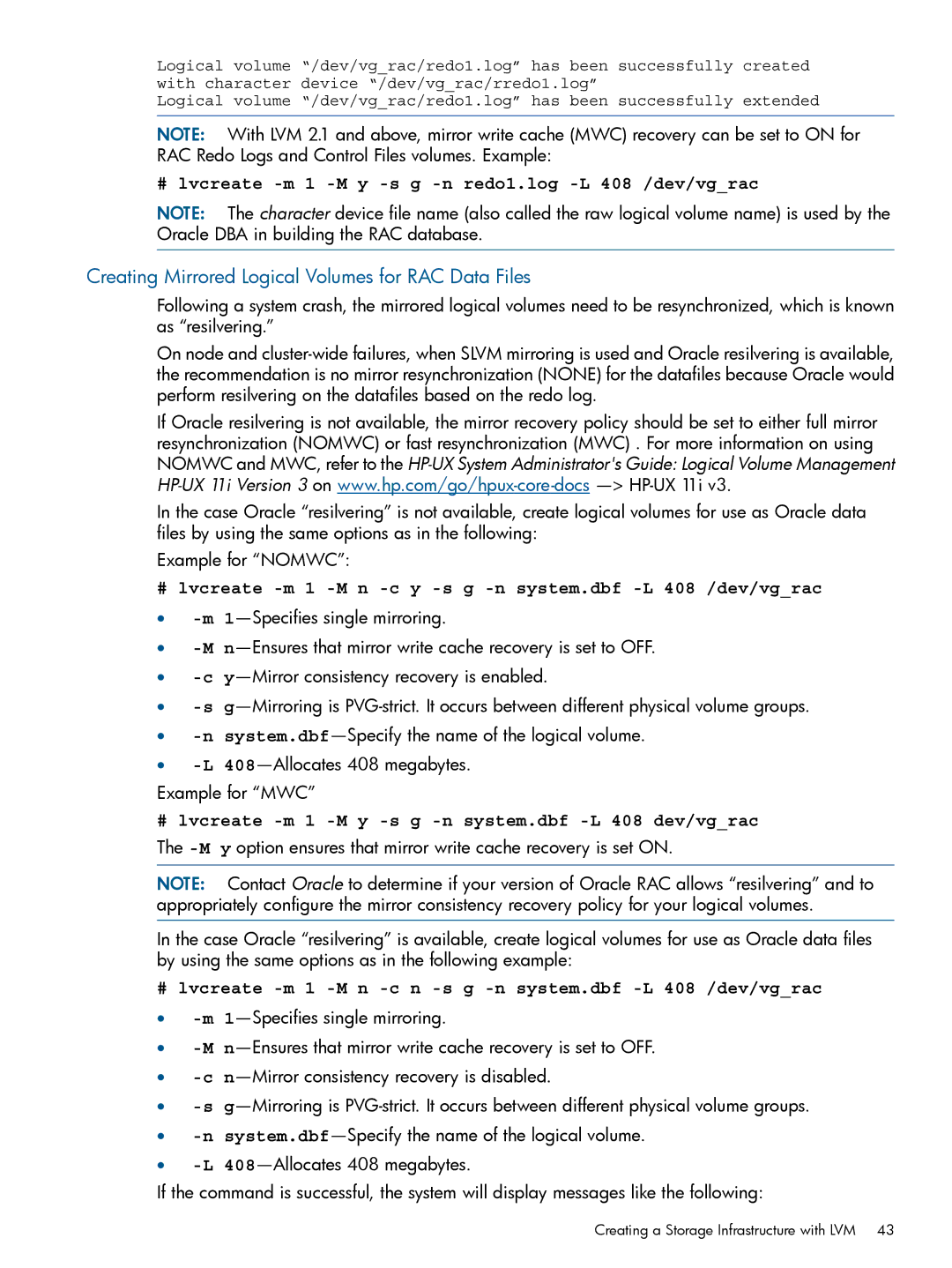 HP Serviceguard Extension for RAC (SGeRAC) manual Creating Mirrored Logical Volumes for RAC Data Files 