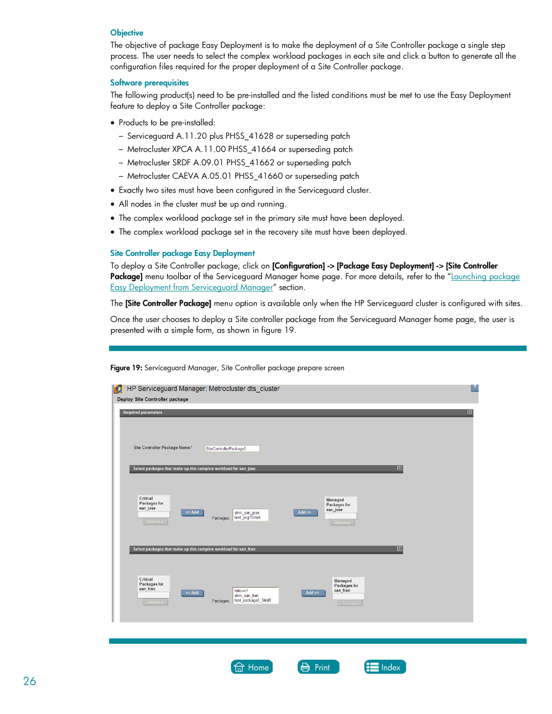 HP Serviceguard Extension for SAP (SGeSAP) manual Objective, Site Controller package Easy Deployment 