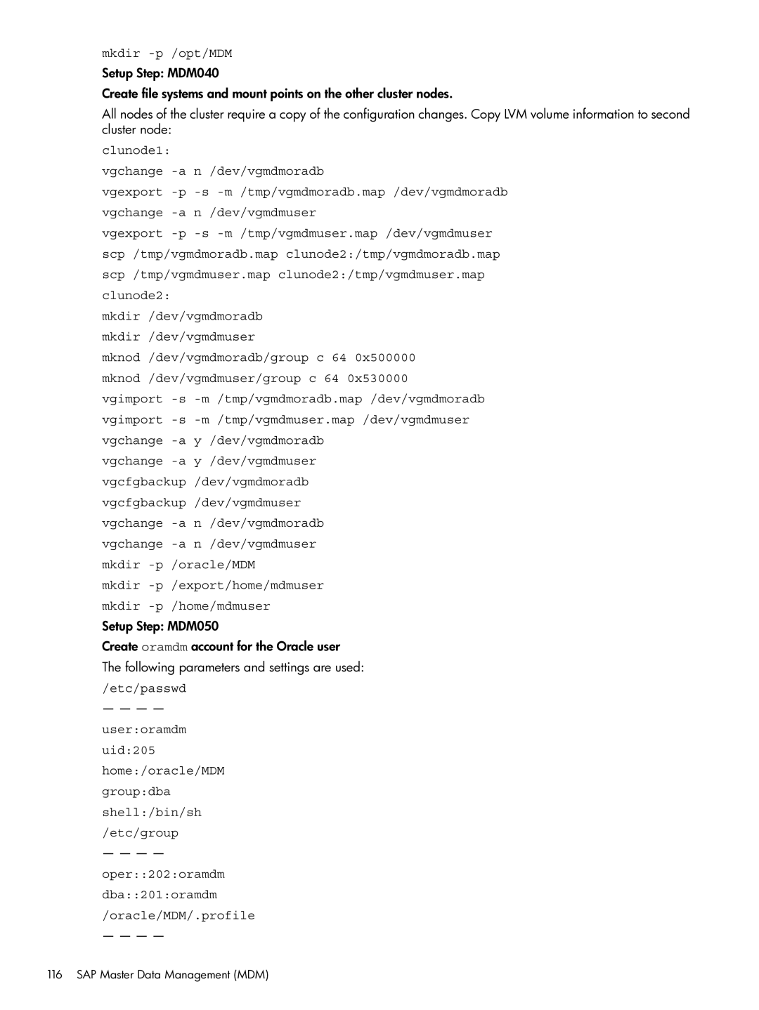 HP Serviceguard Extension for SAP (SGeSAP) manual Mkdir -p /opt/MDM 