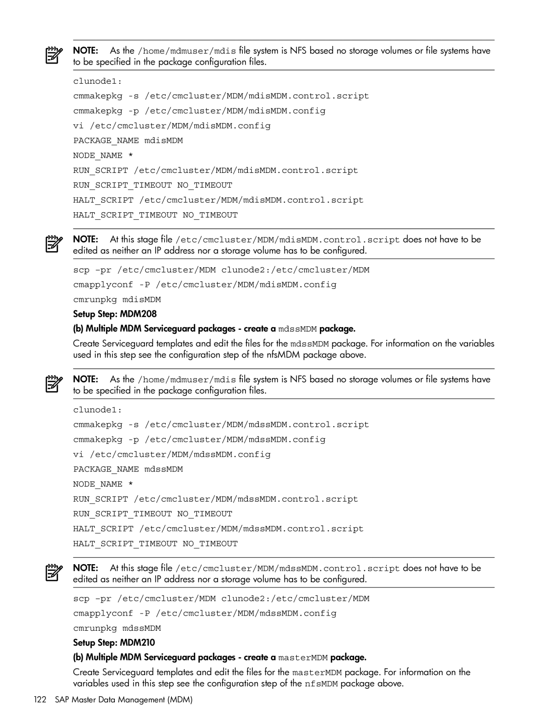 HP Serviceguard Extension for SAP (SGeSAP) manual Runscript /etc/cmcluster/MDM/mdisMDM.control.script 