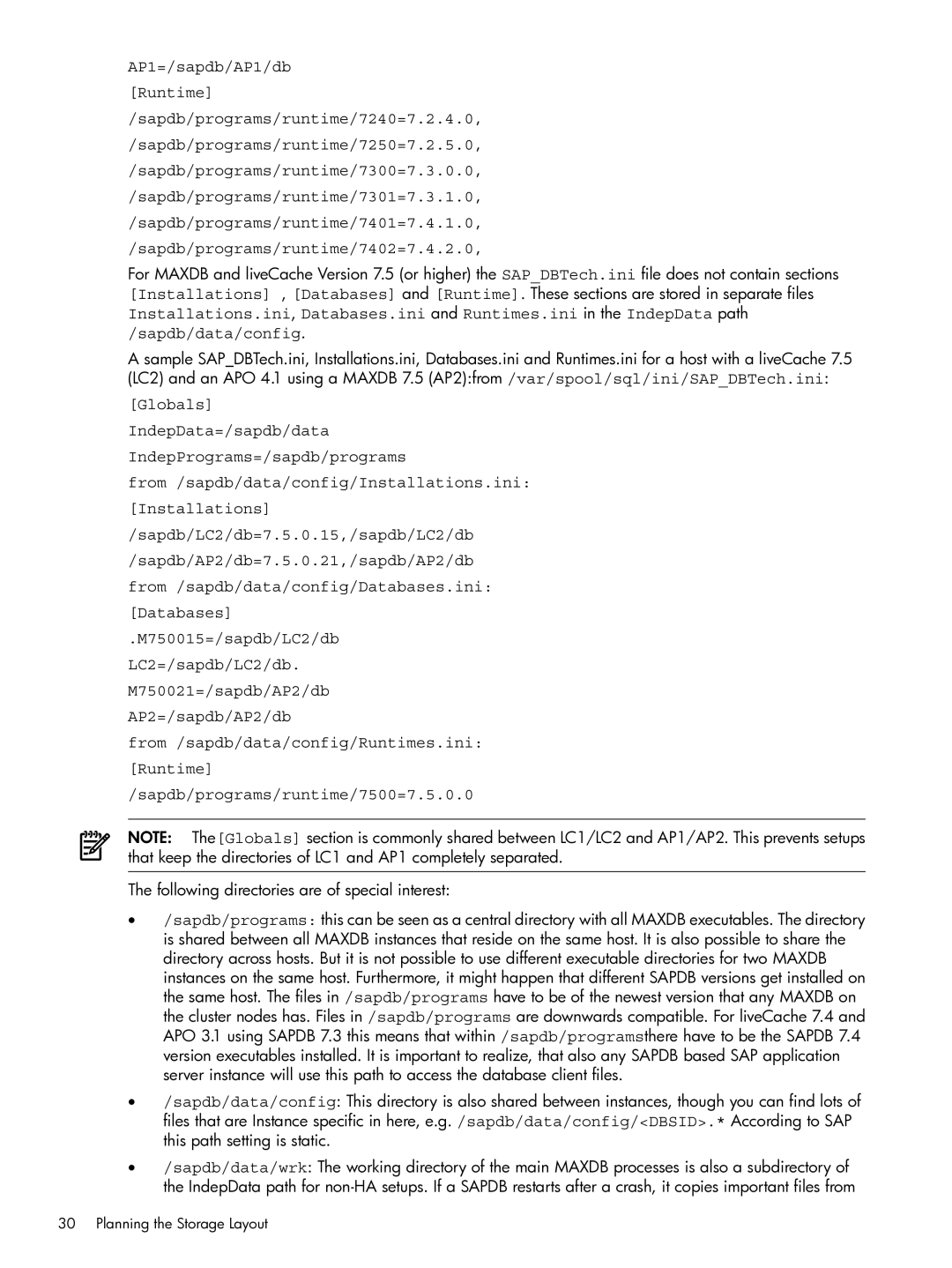 HP Serviceguard Extension for SAP (SGeSAP) manual Globals IndepData=/sapdb/data IndepPrograms=/sapdb/programs 