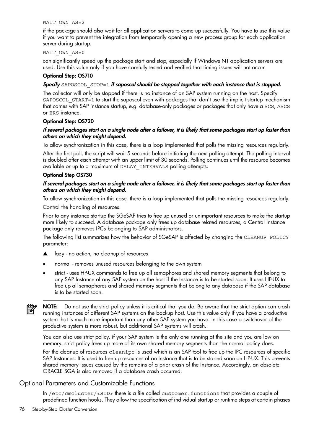 HP Serviceguard Extension for SAP (SGeSAP) manual Optional Parameters and Customizable Functions, WAITOWNAS=2, WAITOWNAS=0 