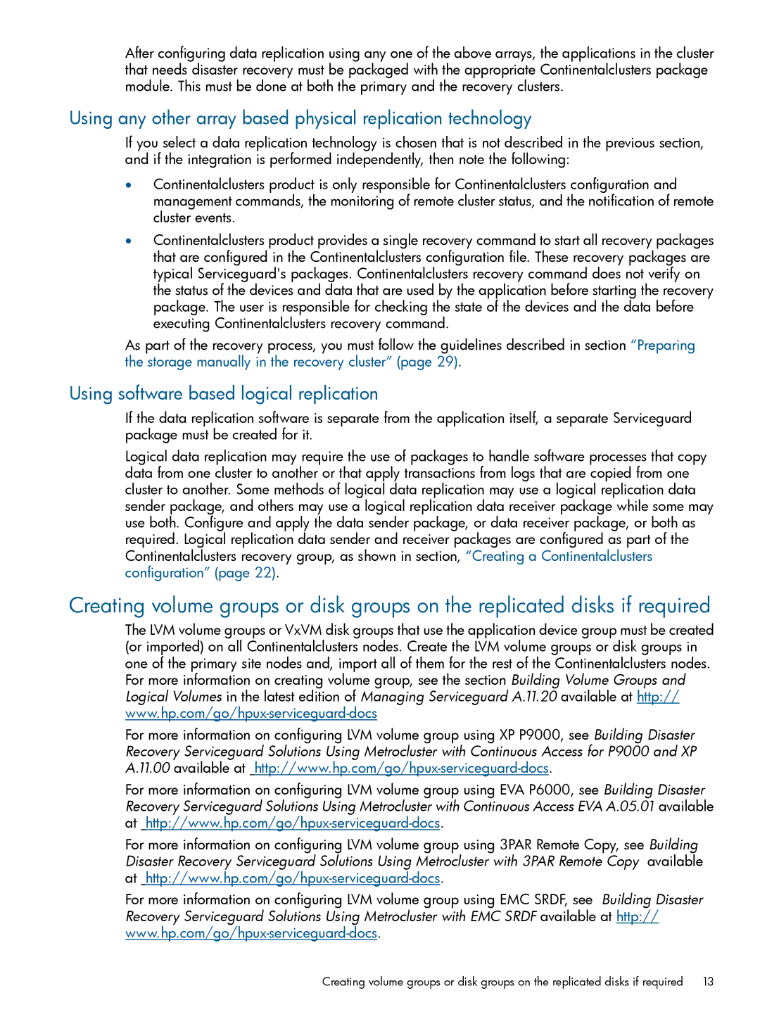HP Serviceguard Metrocluster manual Using any other array based physical replication technology 